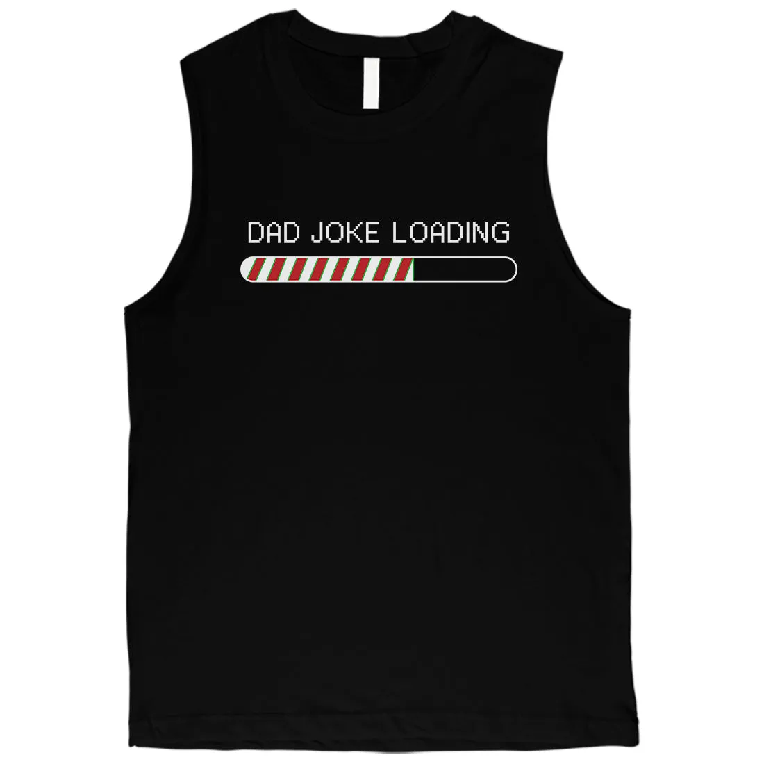 Dad Joke Loading Christmas Mens Muscle Top