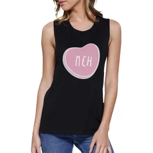 Meh Women's Black Muscle Top Cute Design Lovely Gift Ideas For Her