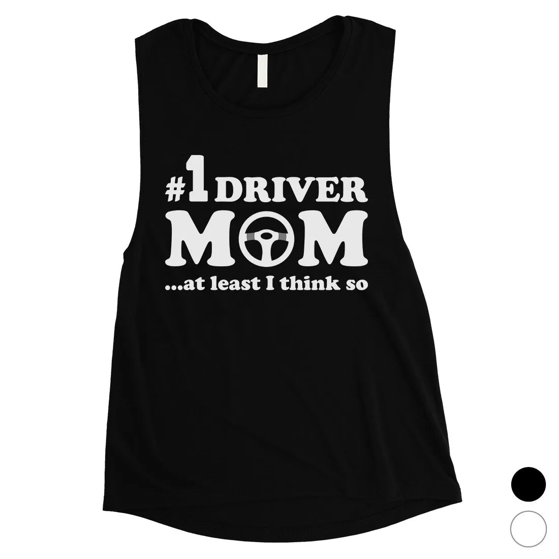 No1 Driver Mom Womens Muscle Shirt Funny Workout Mom Tank Top Gift