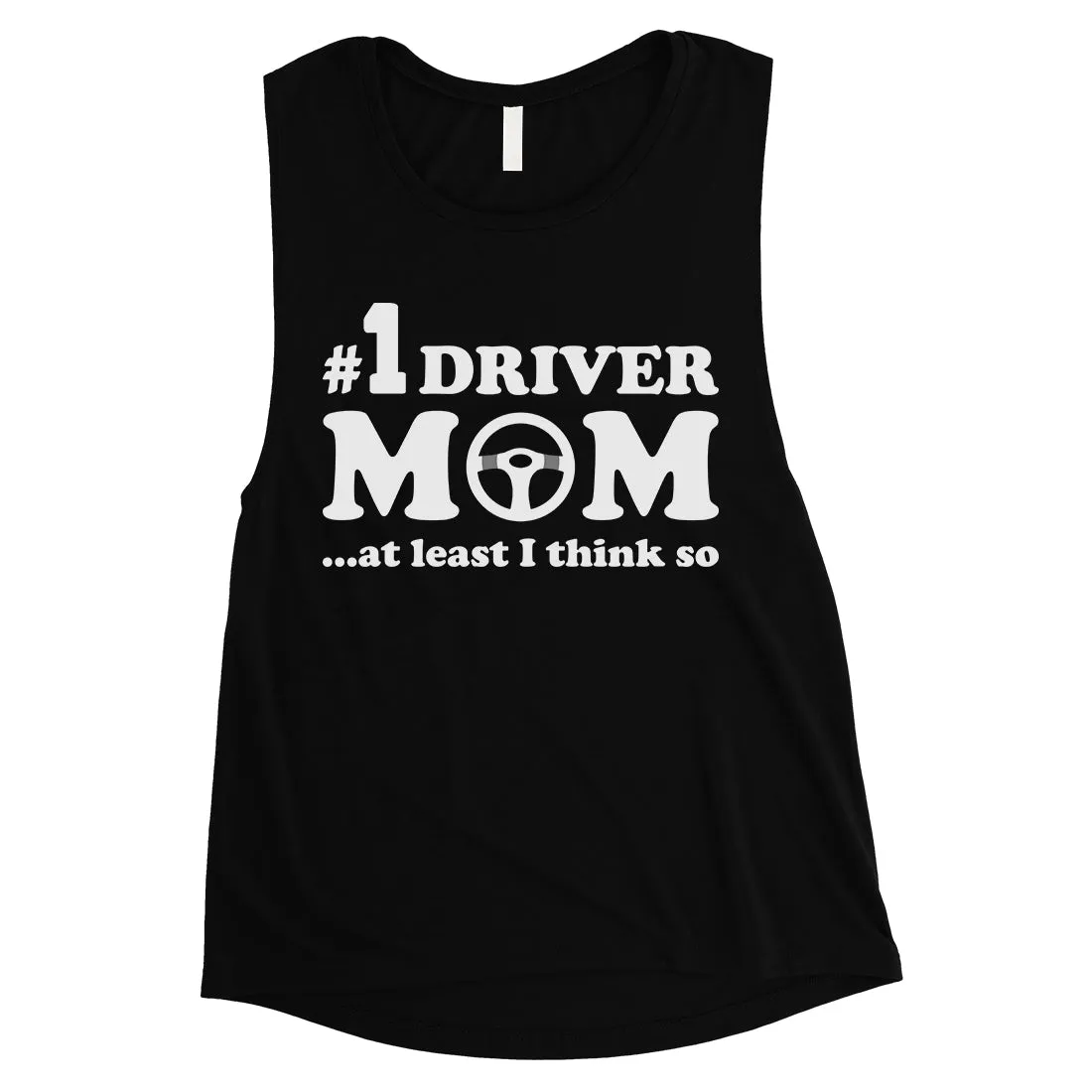 No1 Driver Mom Womens Muscle Shirt Funny Workout Mom Tank Top Gift